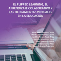 El Flipped Learning, el aprendizaje colaborativo y las herramientas virtuales en la educación