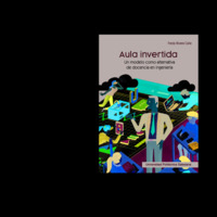 Aula invertida. Un modelo como alternativa de docencia en ingeniería