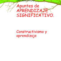 Apuntes de aprendizaje significativo. constructivismo y aprendizaje